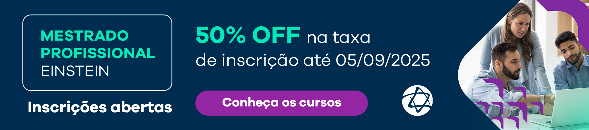 Mestrado Profissional Einstein - Inscrições abertas